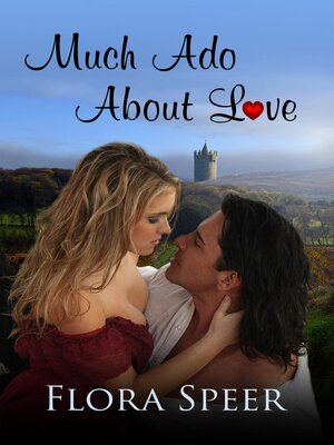 cover image of Much Ado About Love
